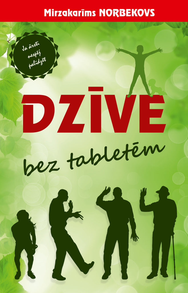 Dzīve bez tabletēm