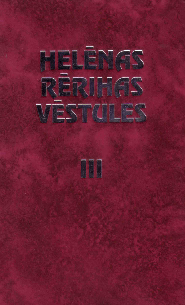 Helēnas Rērihas vēstules. III