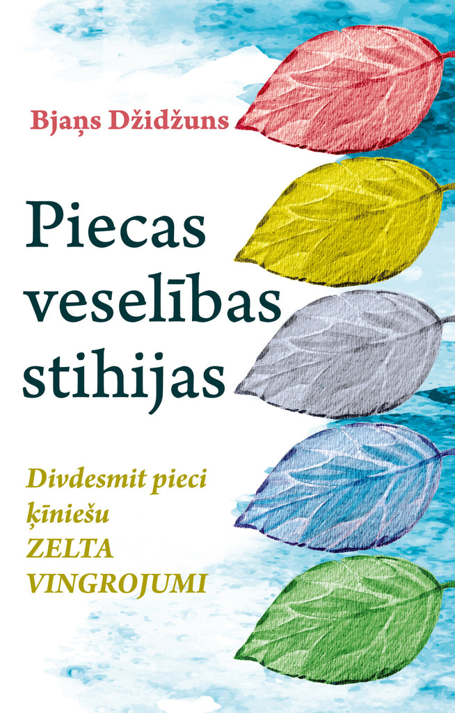 Piecas veselības stihijas. Divdesmit pieci ķīniešu zelta vingrojumi